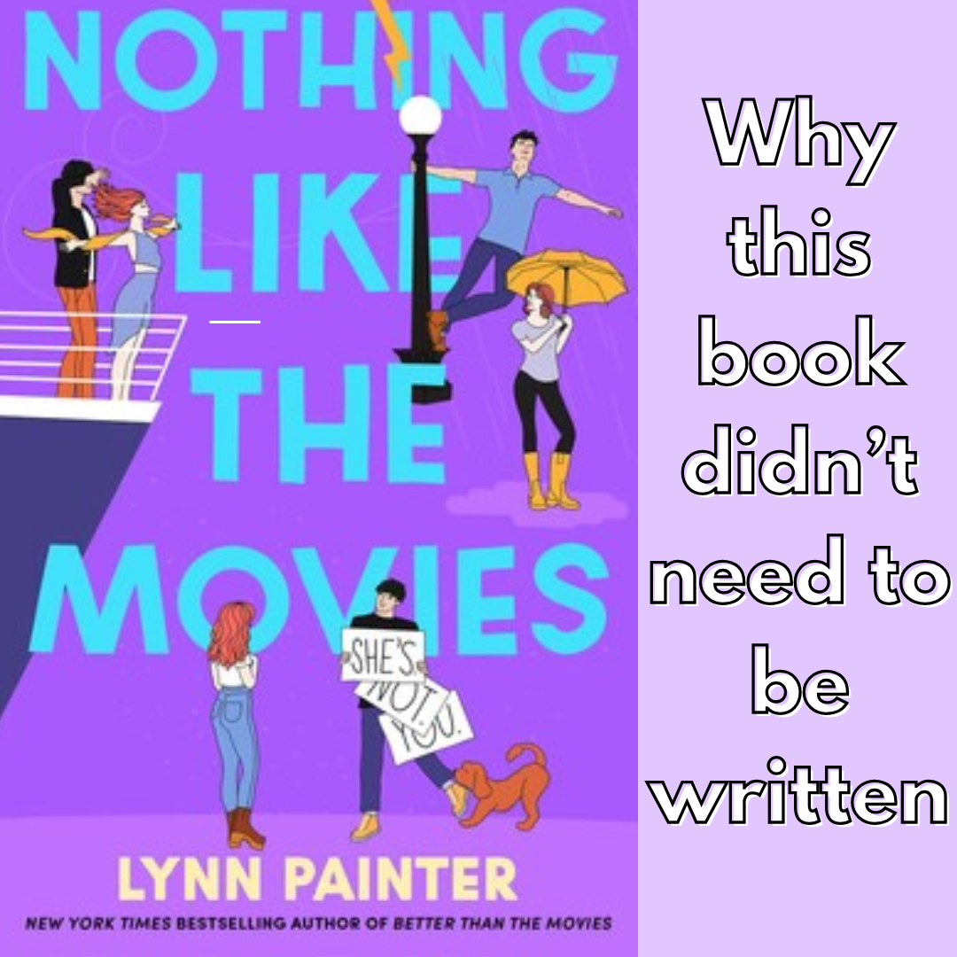 Why ‘Nothing Like The Movies’ Didn’t Need to be Written