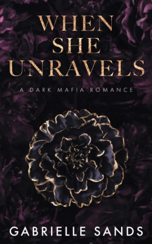 when she unravels by Gabrielle sands